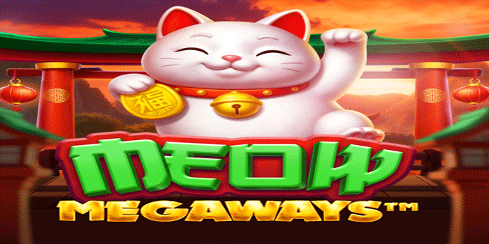 Bocoran Tips Gacor Bermain Slot Meow Megaways Hari Ini