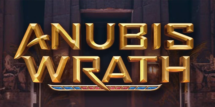 Analisis Mendalam Slot Anubis Wrath Untuk Pemain Fokus